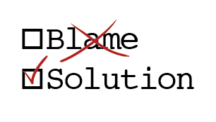 practice blameless problem solving